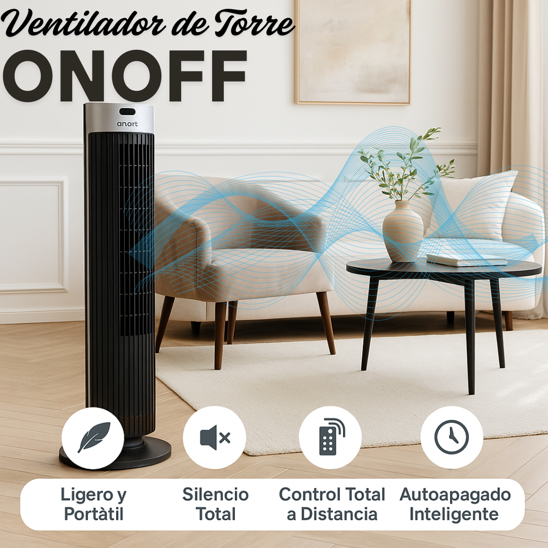 Nuevo Ventilador Torre ONOFF – Silencio, Estilo y Frescura Todo en Uno 🌀